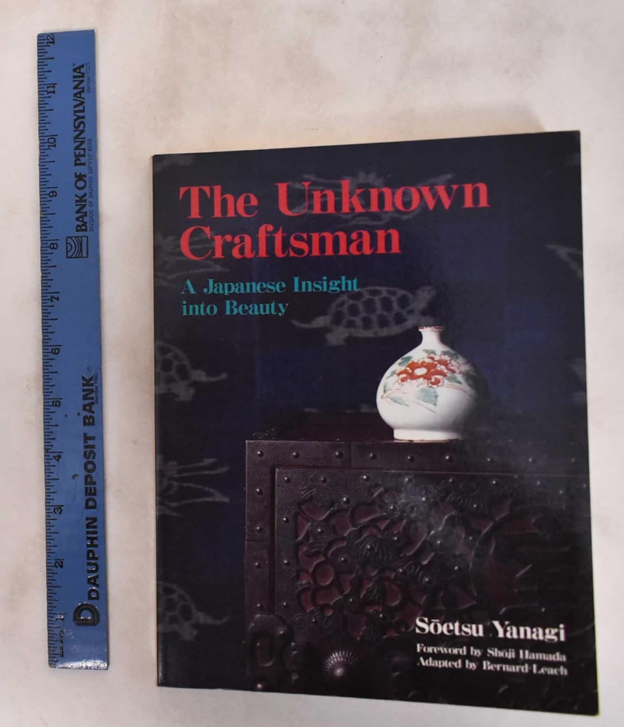 The Unknown Craftsman A Japanese Insight into Beauty Bernard Leach