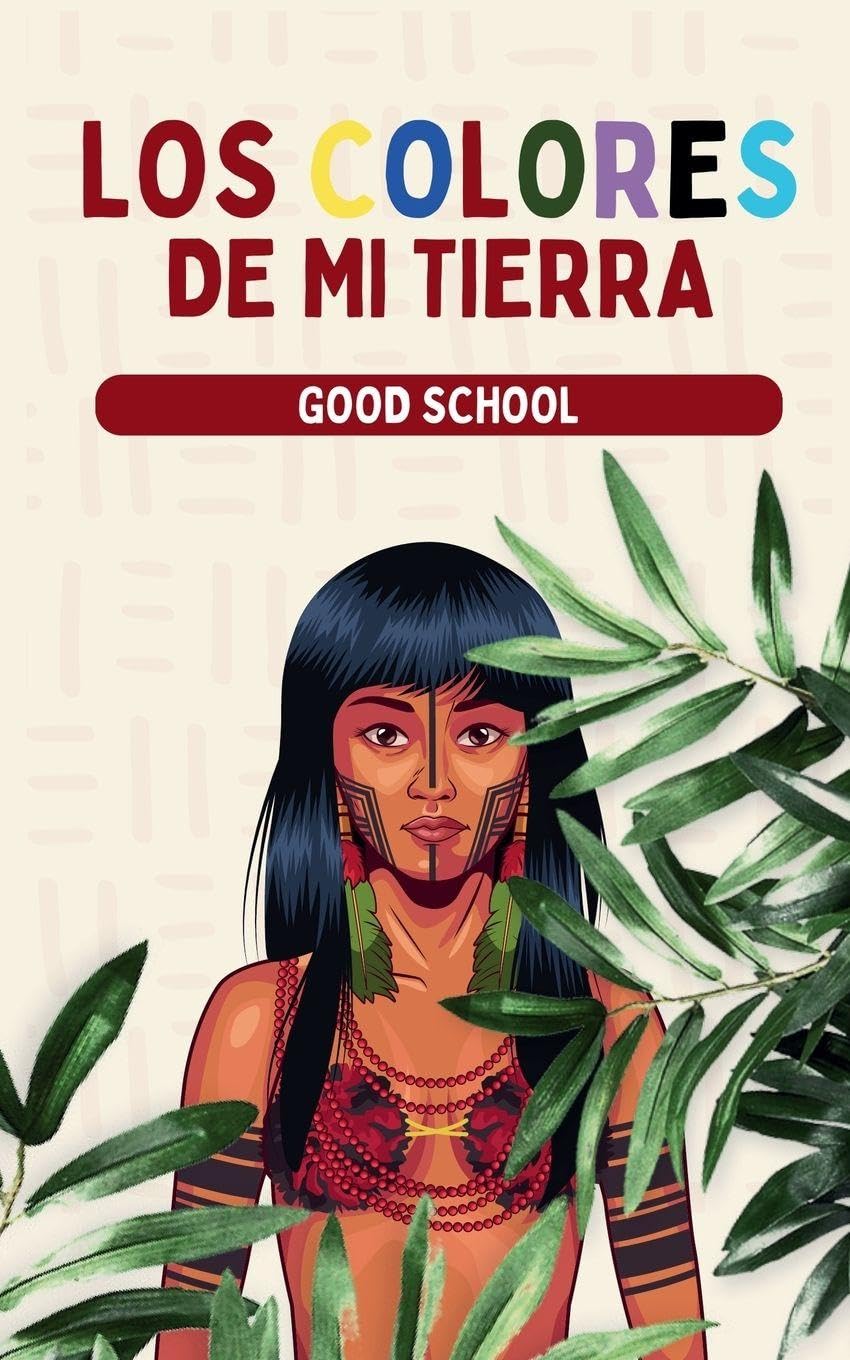 Los Colores de Mi Tierra: 1 (Heroes of Tomorrow)