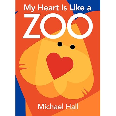 My Heart Is Like a Zoo Board Book: A fun-filled zoo adventure!