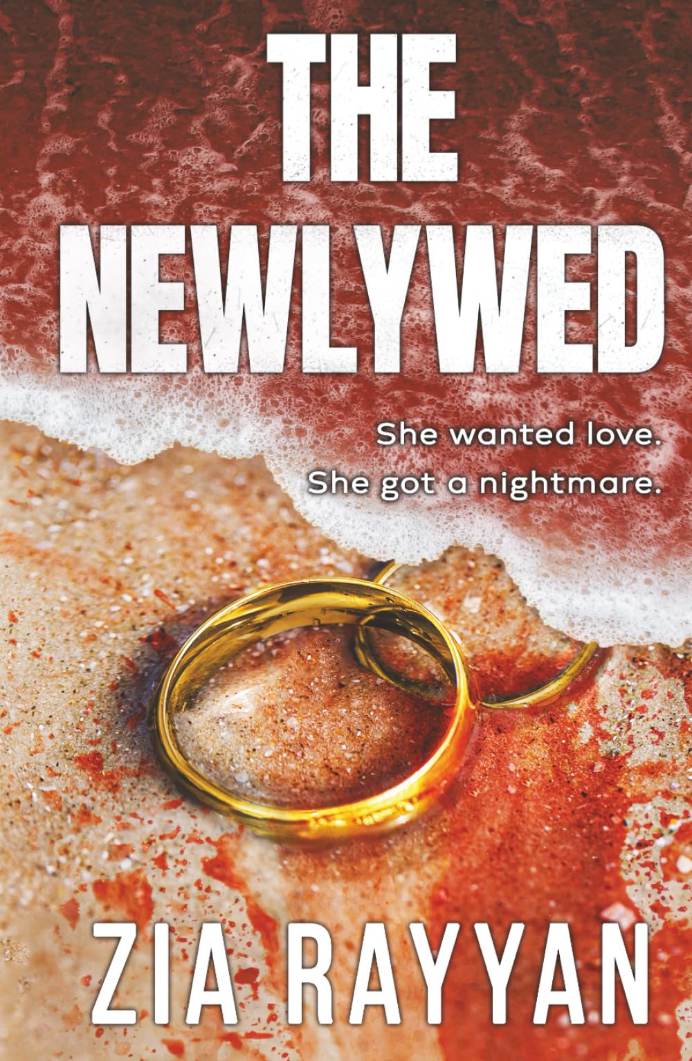 The Newlywed: An Addictive Psychological Thriller