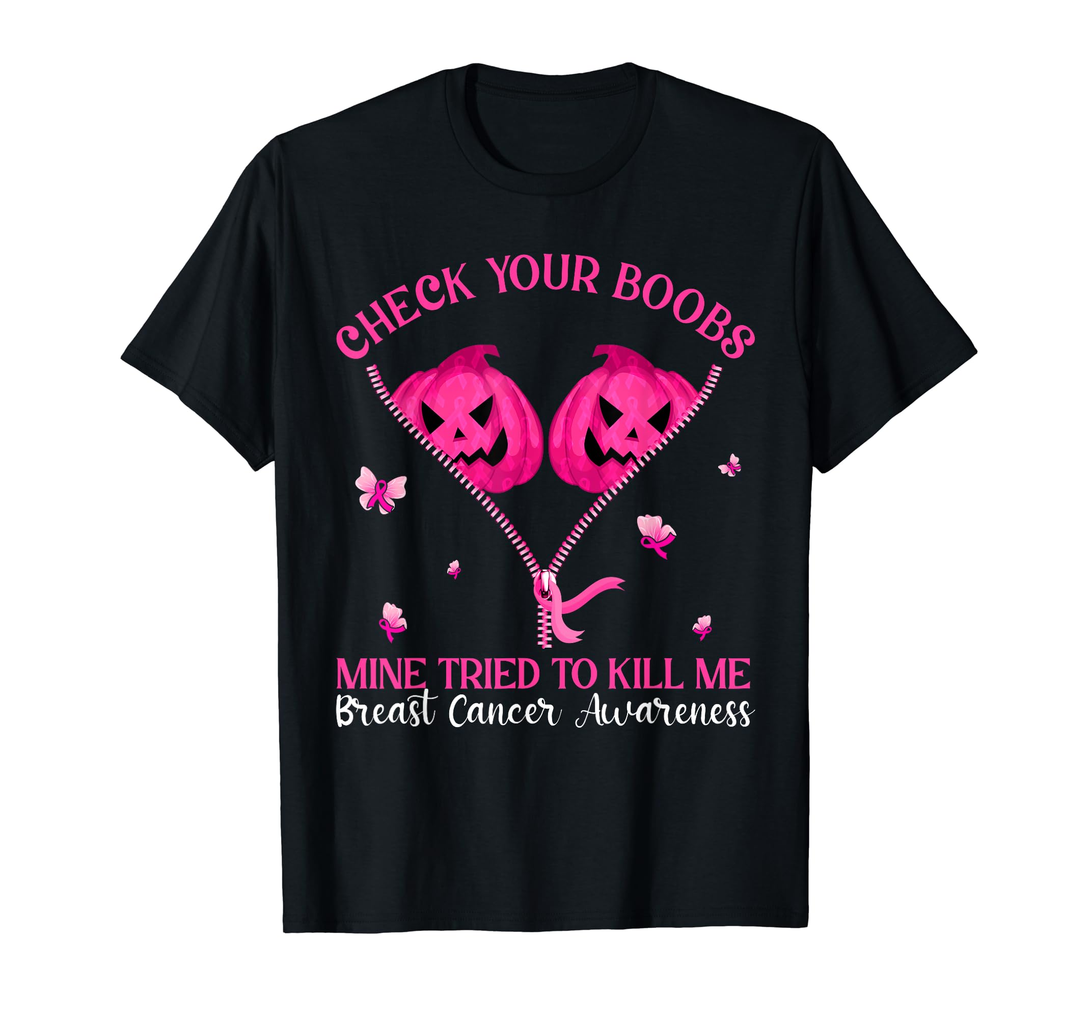 Check Your Boobs Mine Tried To Kill Me Pumpkin Boobies Women T-Shirt
