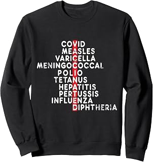 Funny Covid Measles Varicella Funny vaccinated Sweatshirt