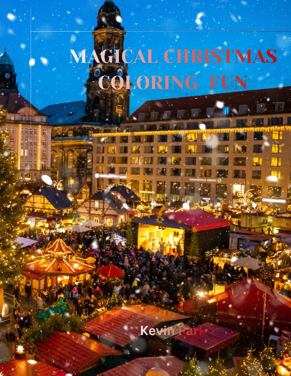 Magical Christmas Coloring Fun: Festive Christmas Scenes with Santa, Elves, and Holiday Decorations