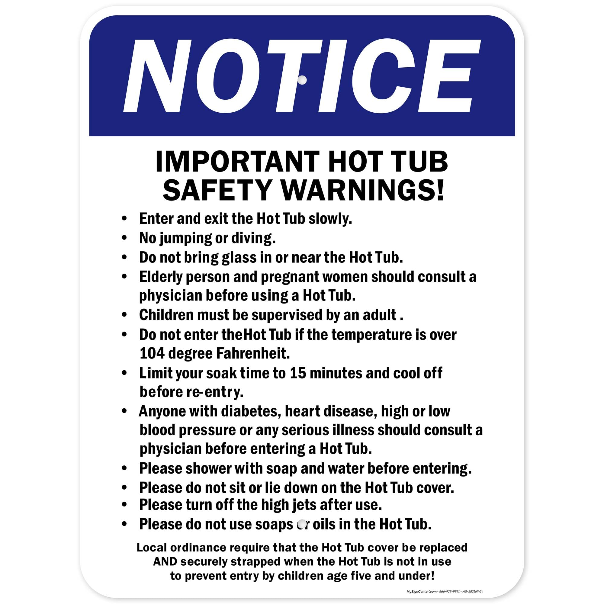 Notice Important Hot Tub Safety Warnings Sign, 18x24 Inches, Rust Free .063 Aluminum, Fade Resistant, Made in USA by My Sign Center