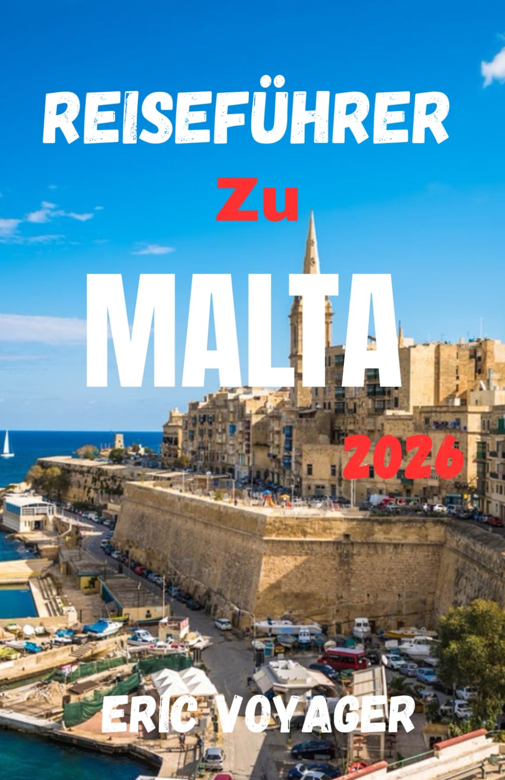 MALTA Reiseführer 2026