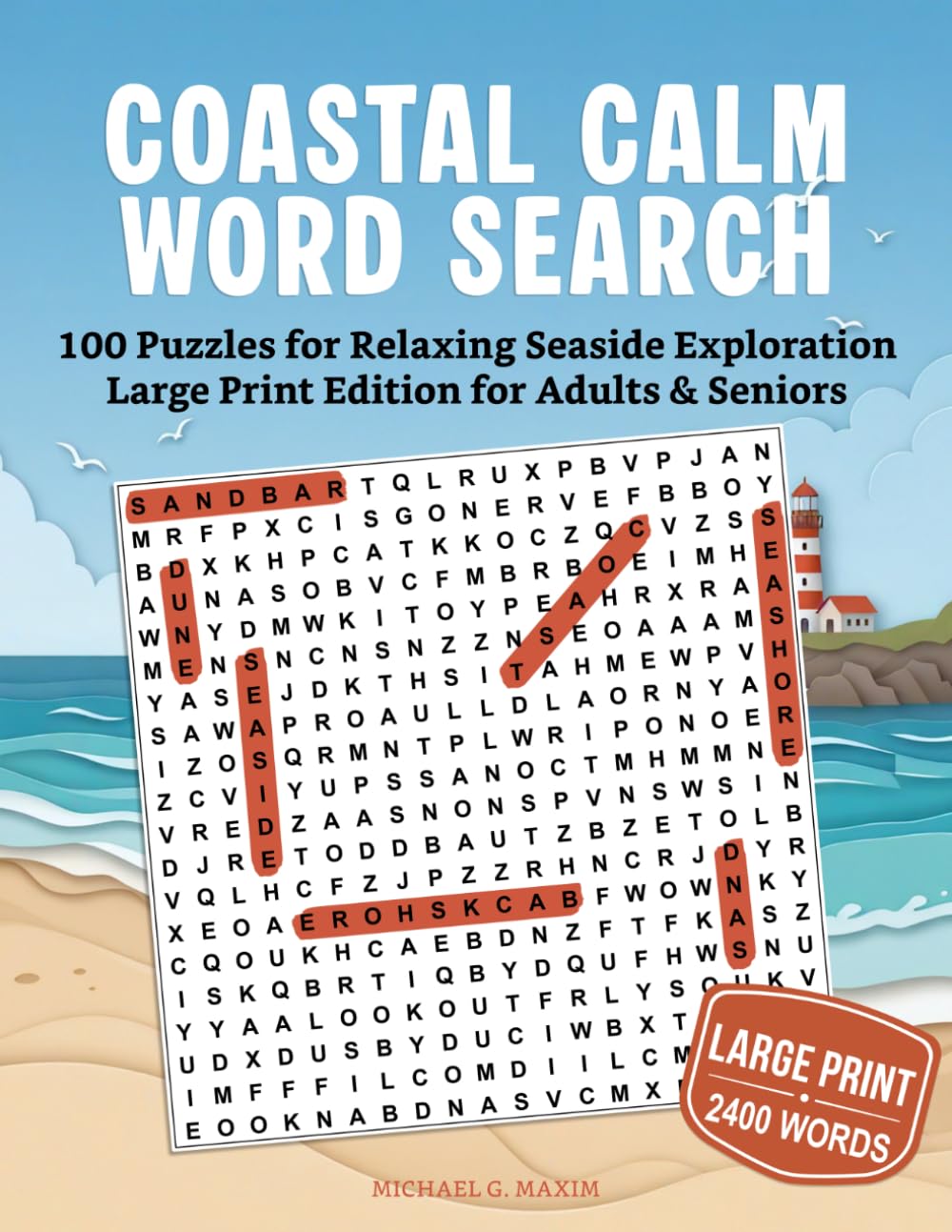 Coastal Calm Word Search: 100 Large Print Puzzles for Adults and Seniors - Seaside Theme