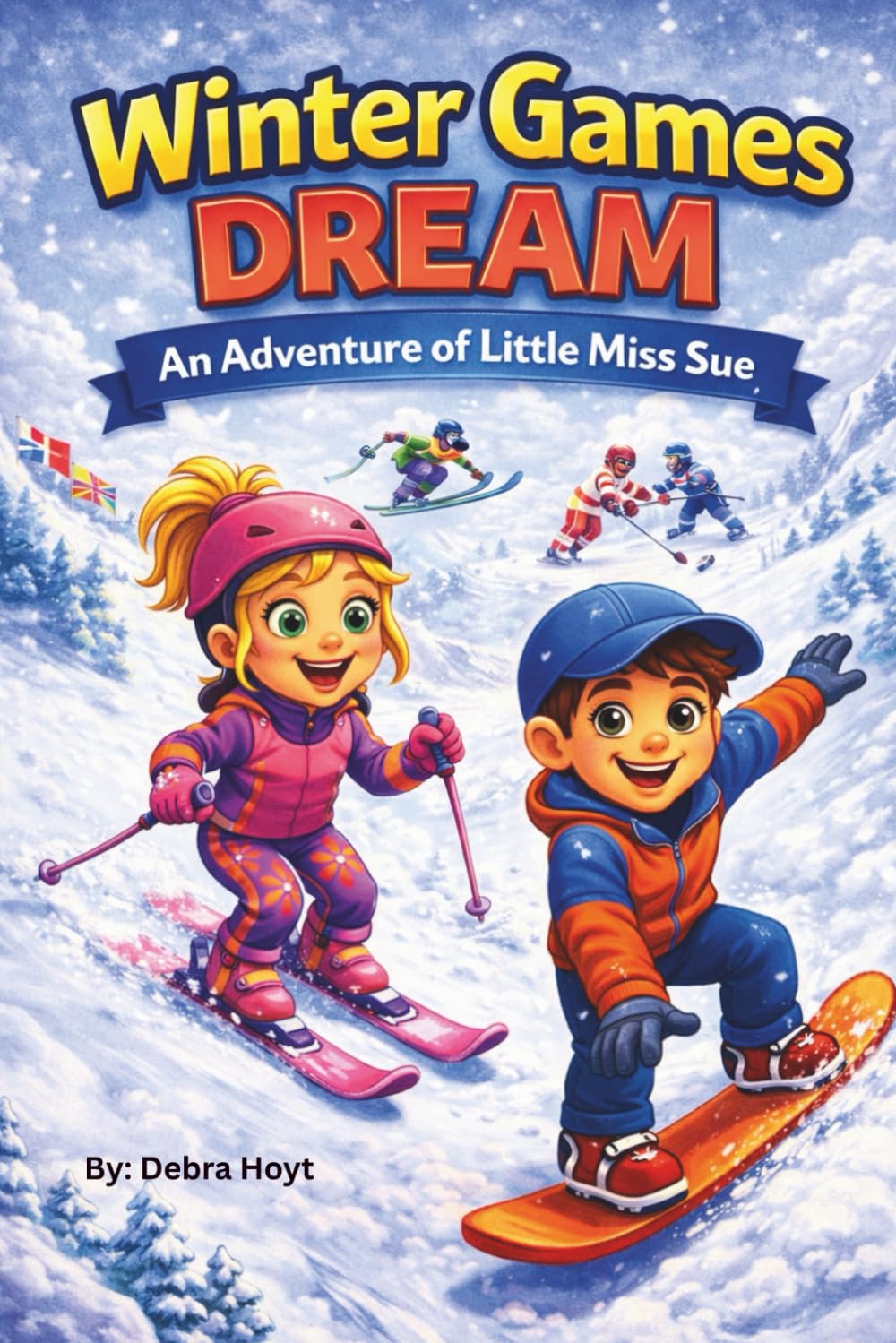 Winter Games Dreams: An Adventure of LIttle Miss Sue