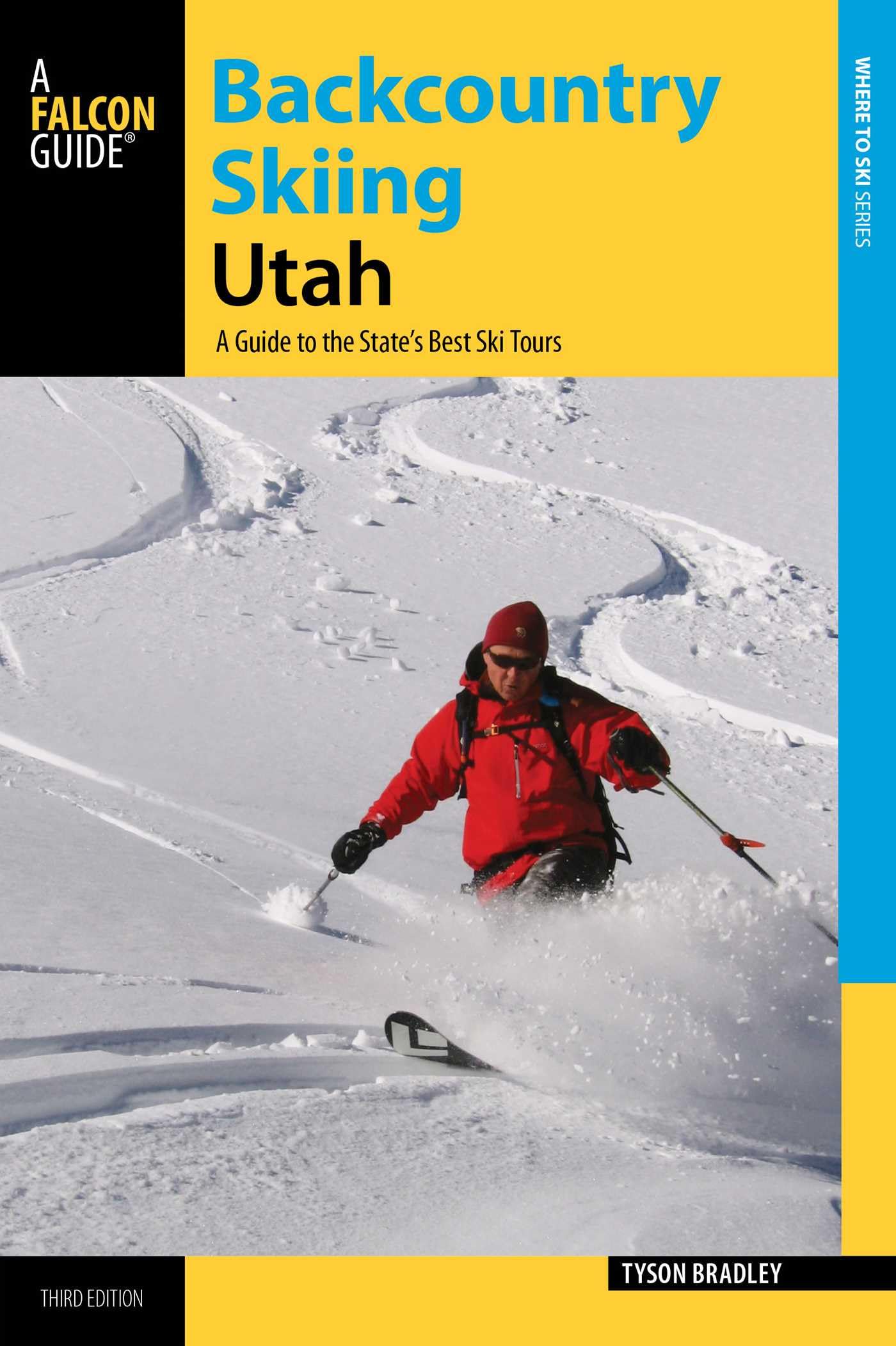 Backcountry Skiing Utah (Backcountry Skiing Series) Paperback – March 5, 2015