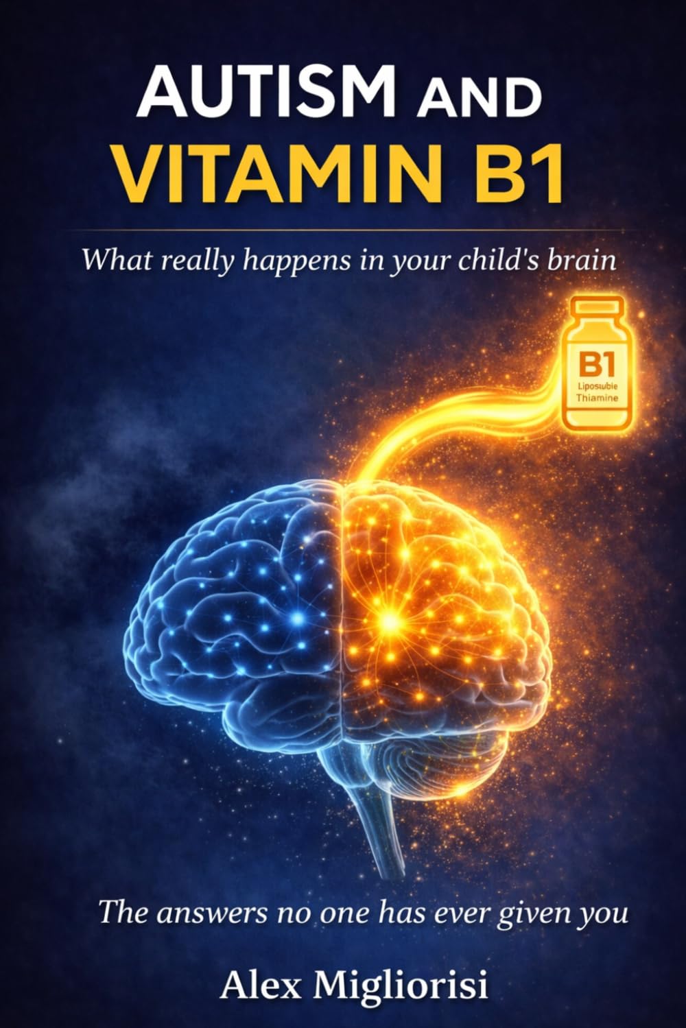 Autism and Vitamin B1: What’s really happening in your child’s brain