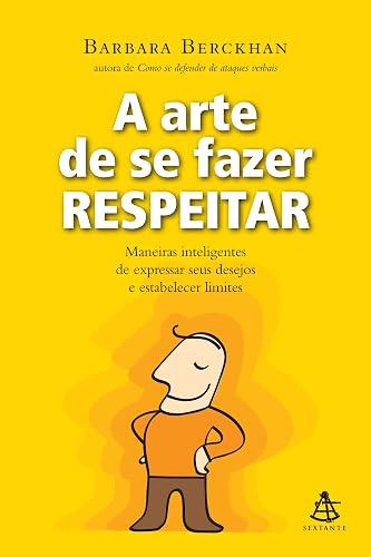 A arte de se fazer respeitar