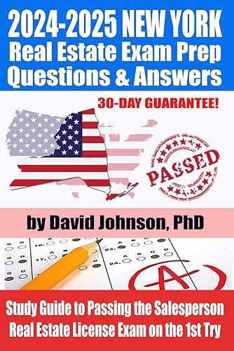 2024-2025 NEW YORK Real Estate Exam Prep Questions &amp; Answers: Study Guide to Passing the Salesperson Real Estate License Exam on the 1st Try
