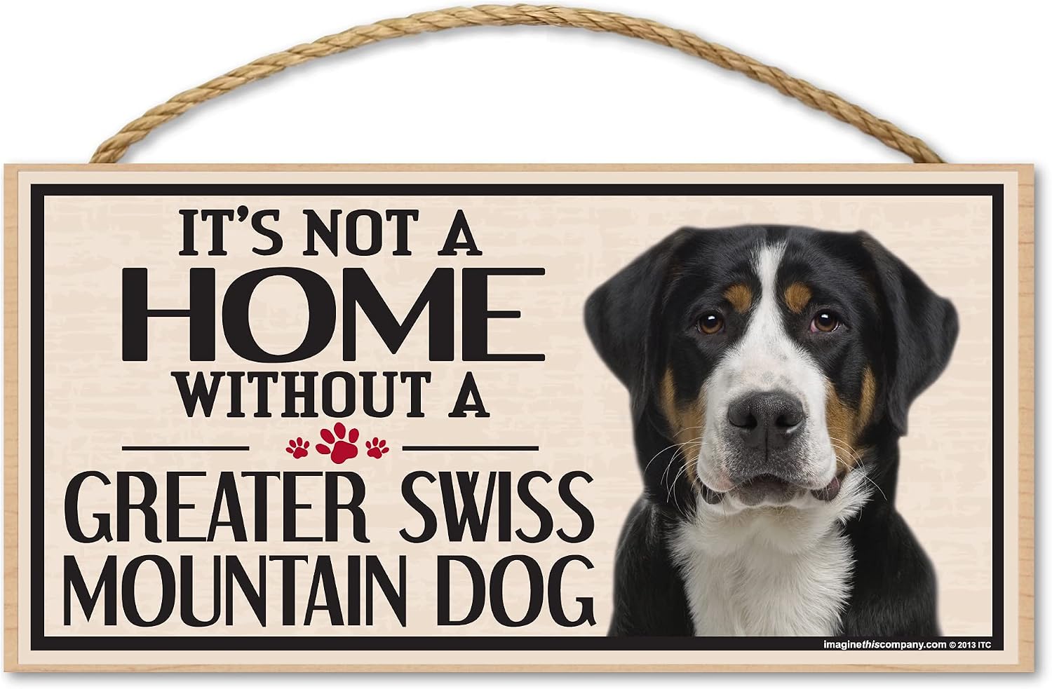 Imagine This Wood Sign for Greater Swiss Mountain Dog Breeds