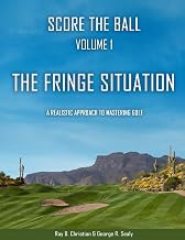 Score the Ball Volume 1 The Fringe Situation