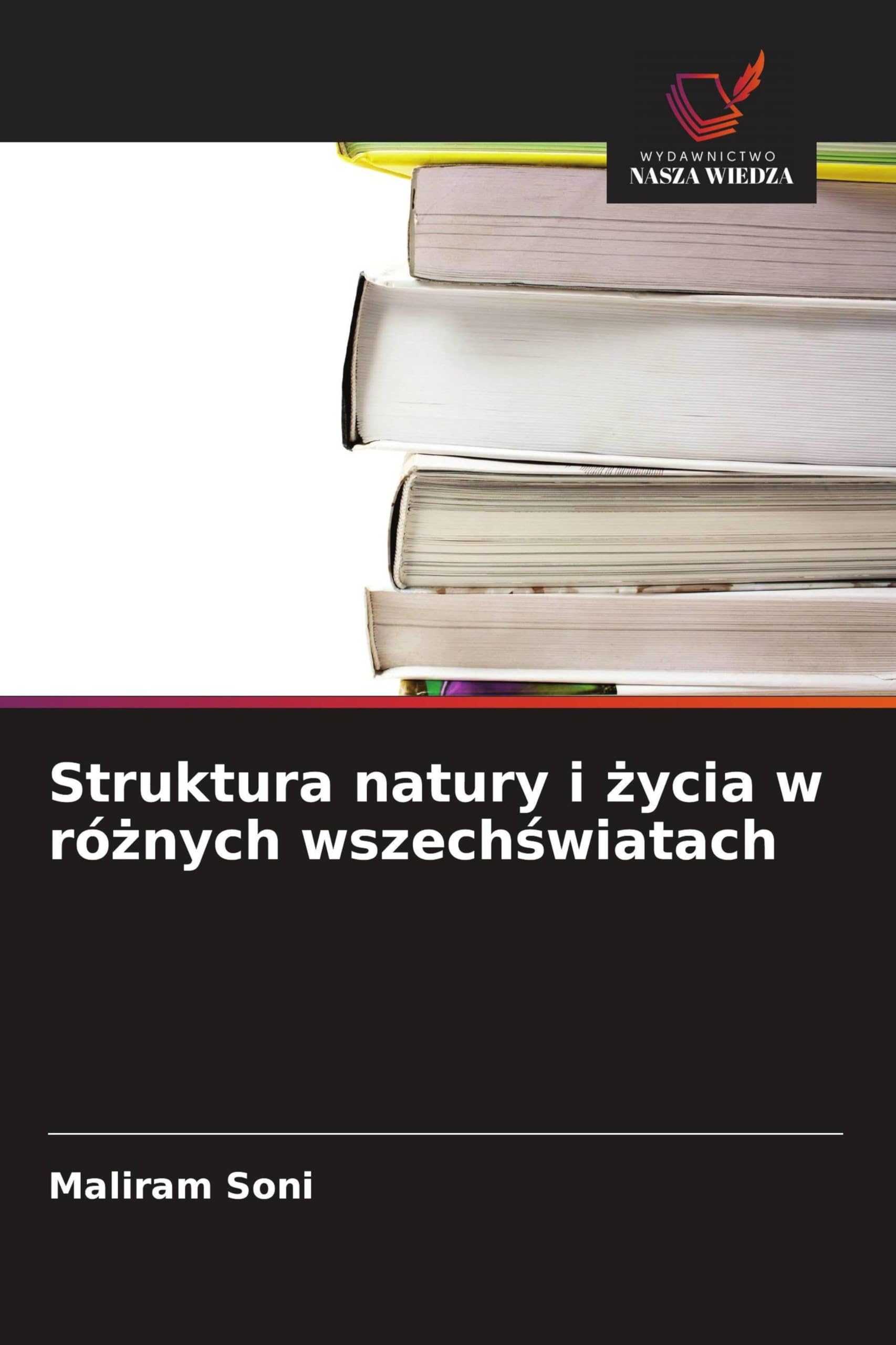 Struktura natury i ¿ycia w ró¿nych wszech¿wiatach