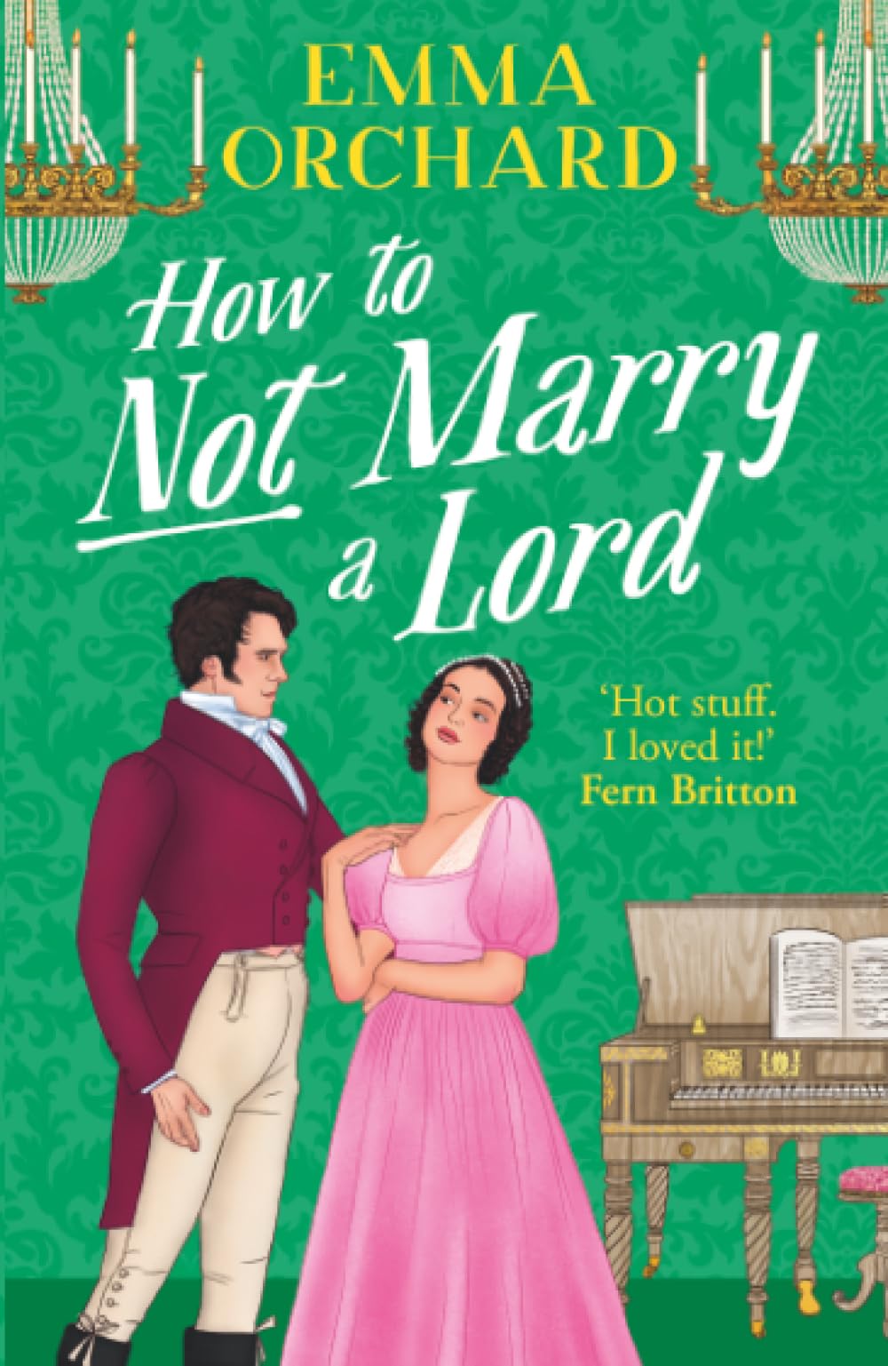 How to Not Marry a Lord: A BRAND NEW spicy Regency romance for Bridgerton fans in 2026