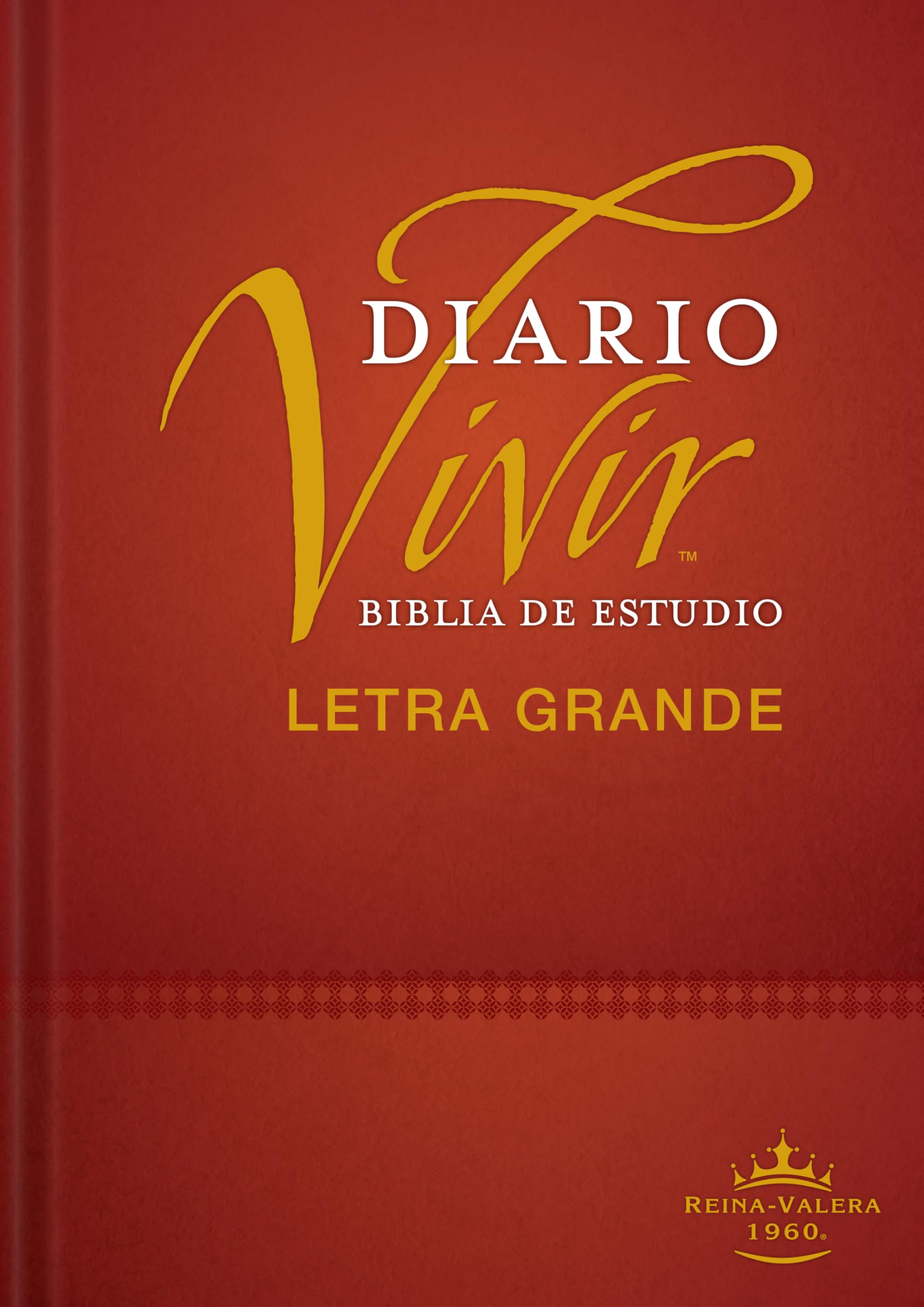 Biblia de Estudio del Diario Vivir Rvr60, Letra Grande (Letra Roja, Tapa Dura): Reina-Valera 1960, tapa dura