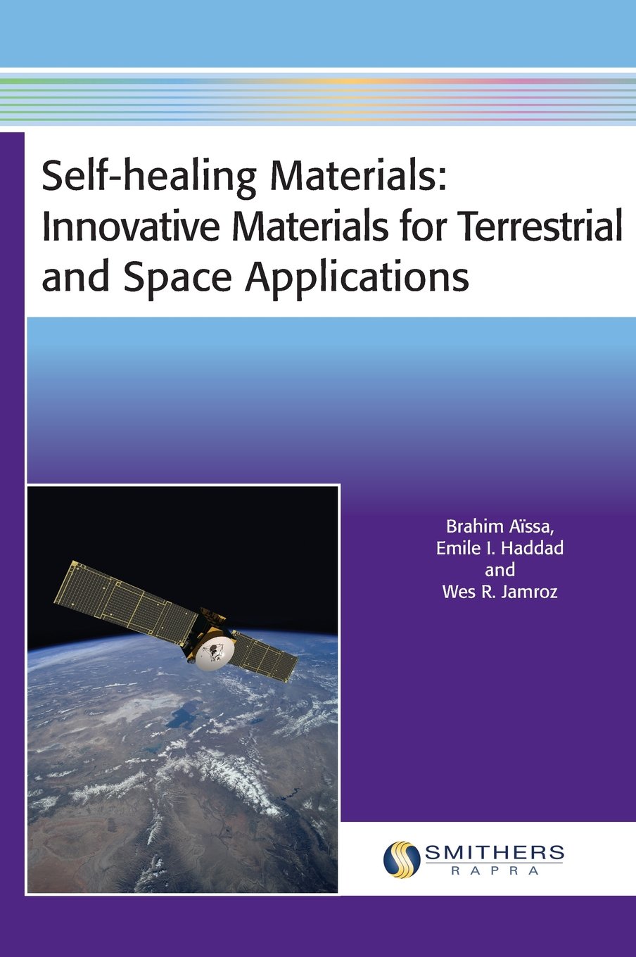 Buy Self-Healing Materials: Innovative Materials for Terrestrial and Space Applications — BookShops.in
