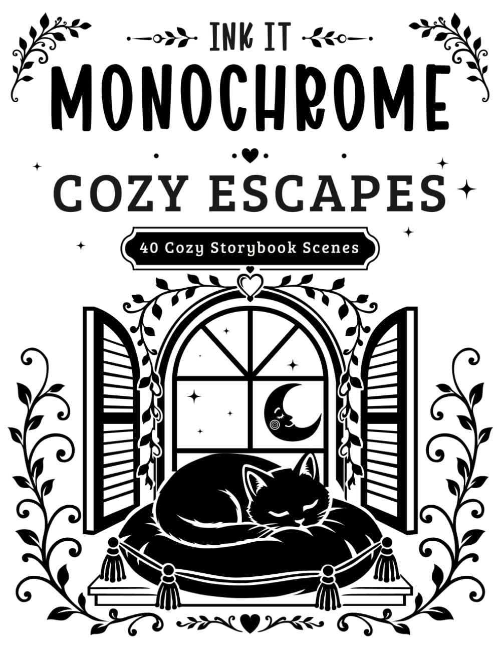 INK IT MONOCHROME-COZY ESCAPES: Trace and Color 40 Cozy Storybook Scenes Featuring Birds, Animals, and Gardens