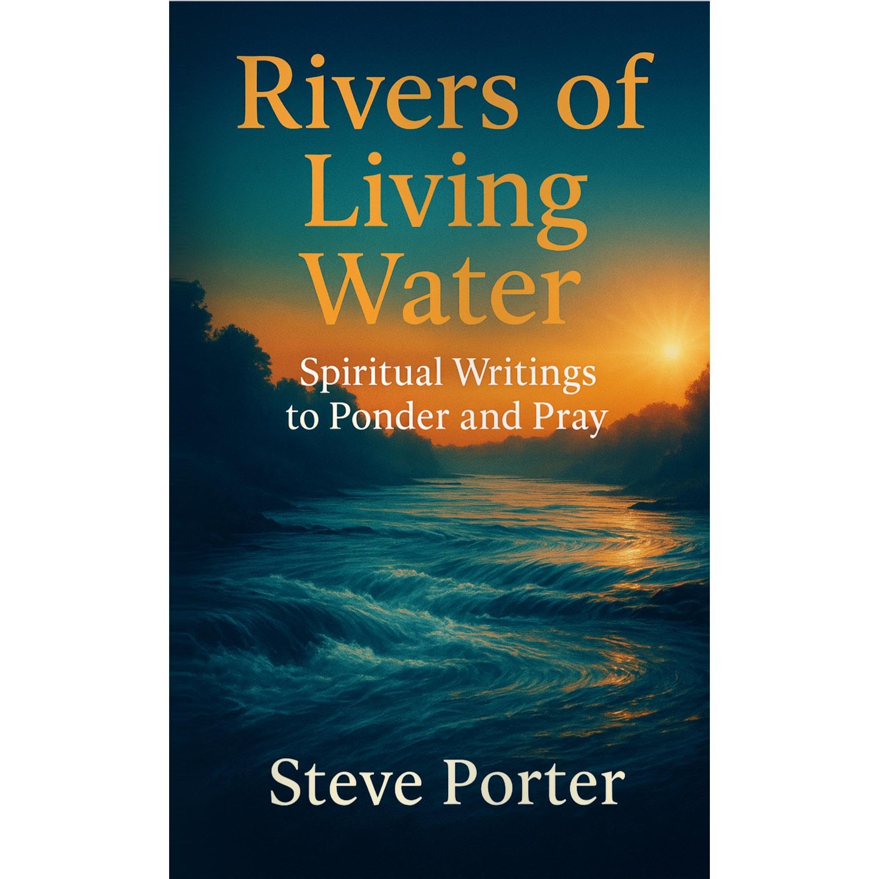 RIVERS OF LIVING WATER