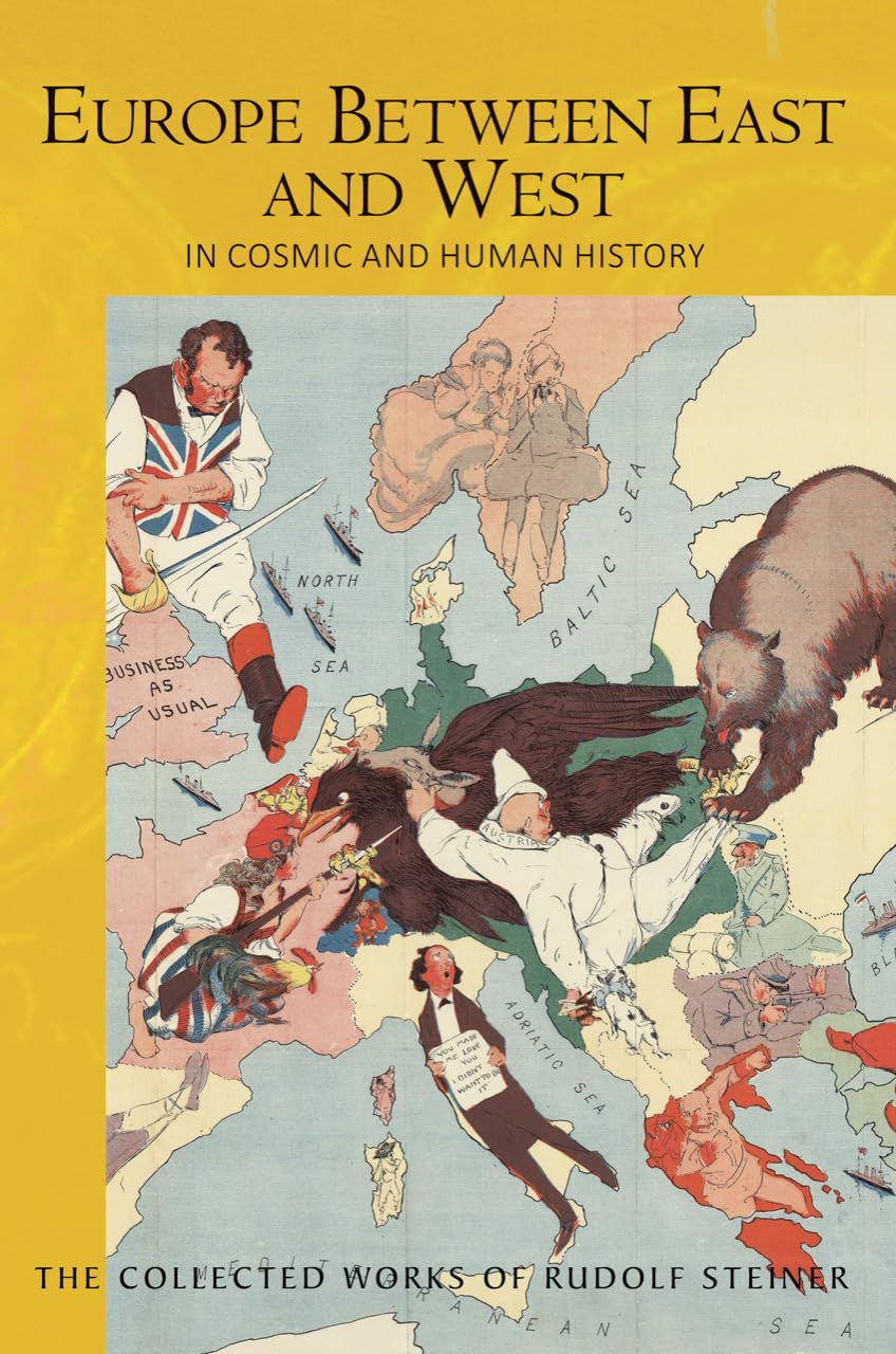 Rudolf Steiner Press Europe Between East and West: In Cosmic and Human History (Cw 174a)