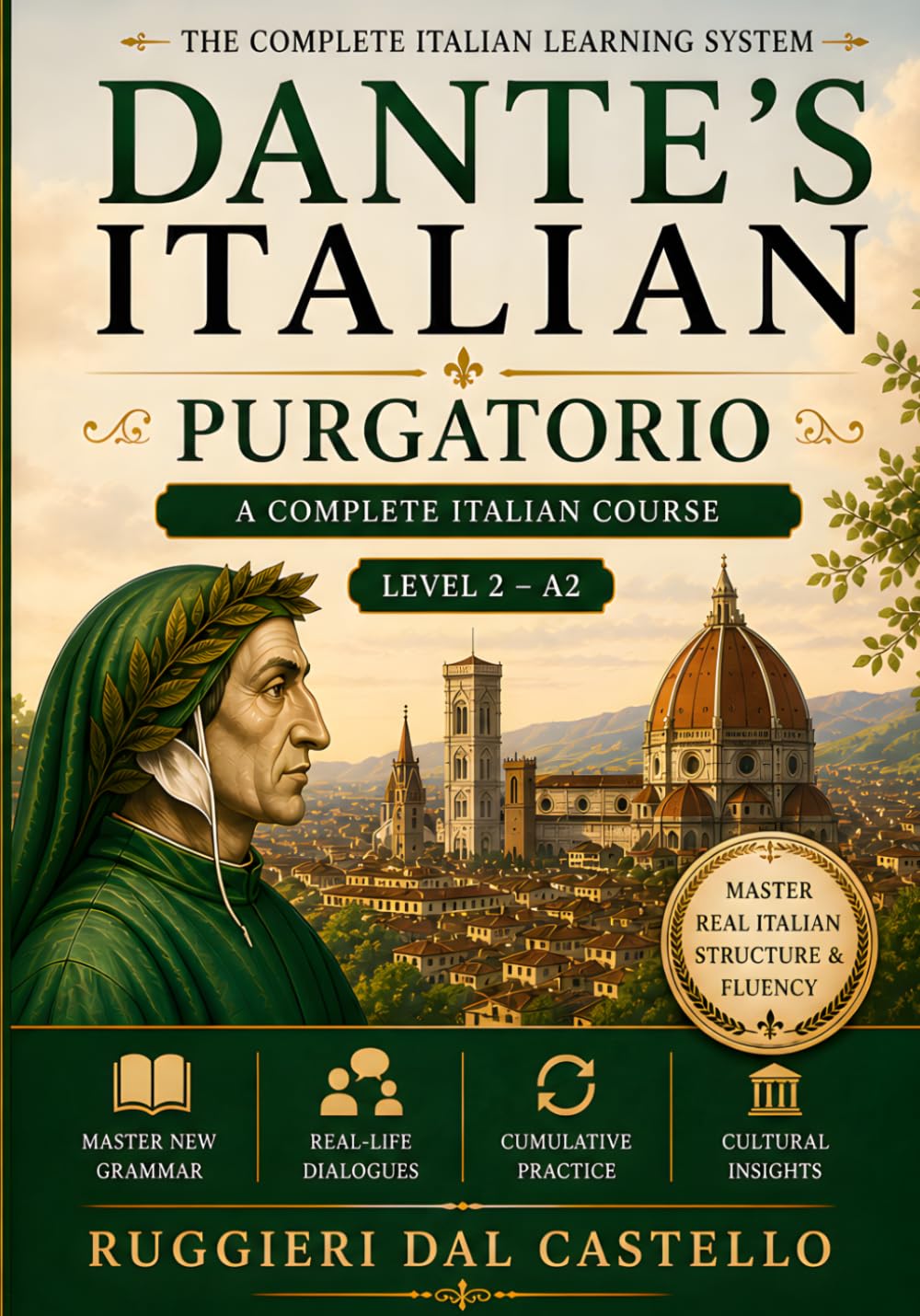 DANTE'S ITALIAN: PURGATORIO: A Complete Italian Course — Level 2 (A2)