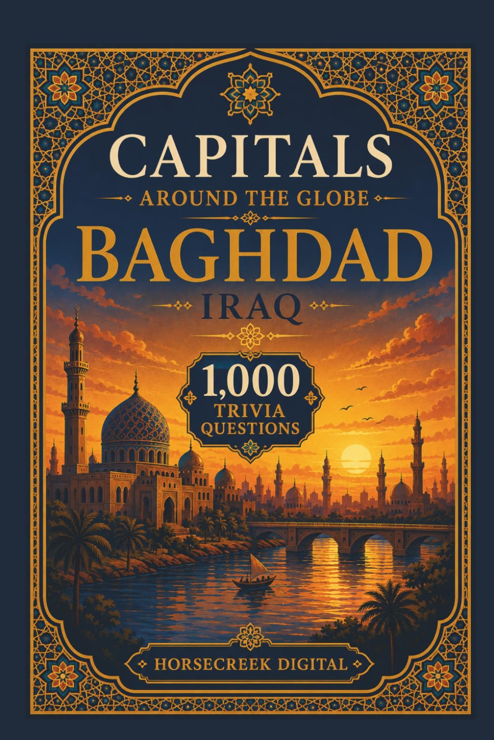 Capitals Around the Globe Trivia Baghdad Iraq