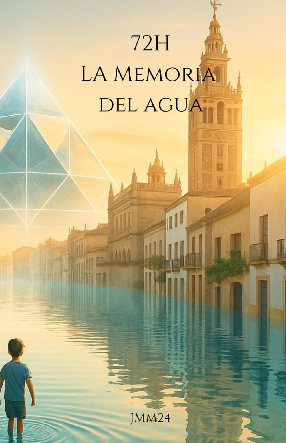 72H La Memoria del Agua (72H La Nueva Humanidad)