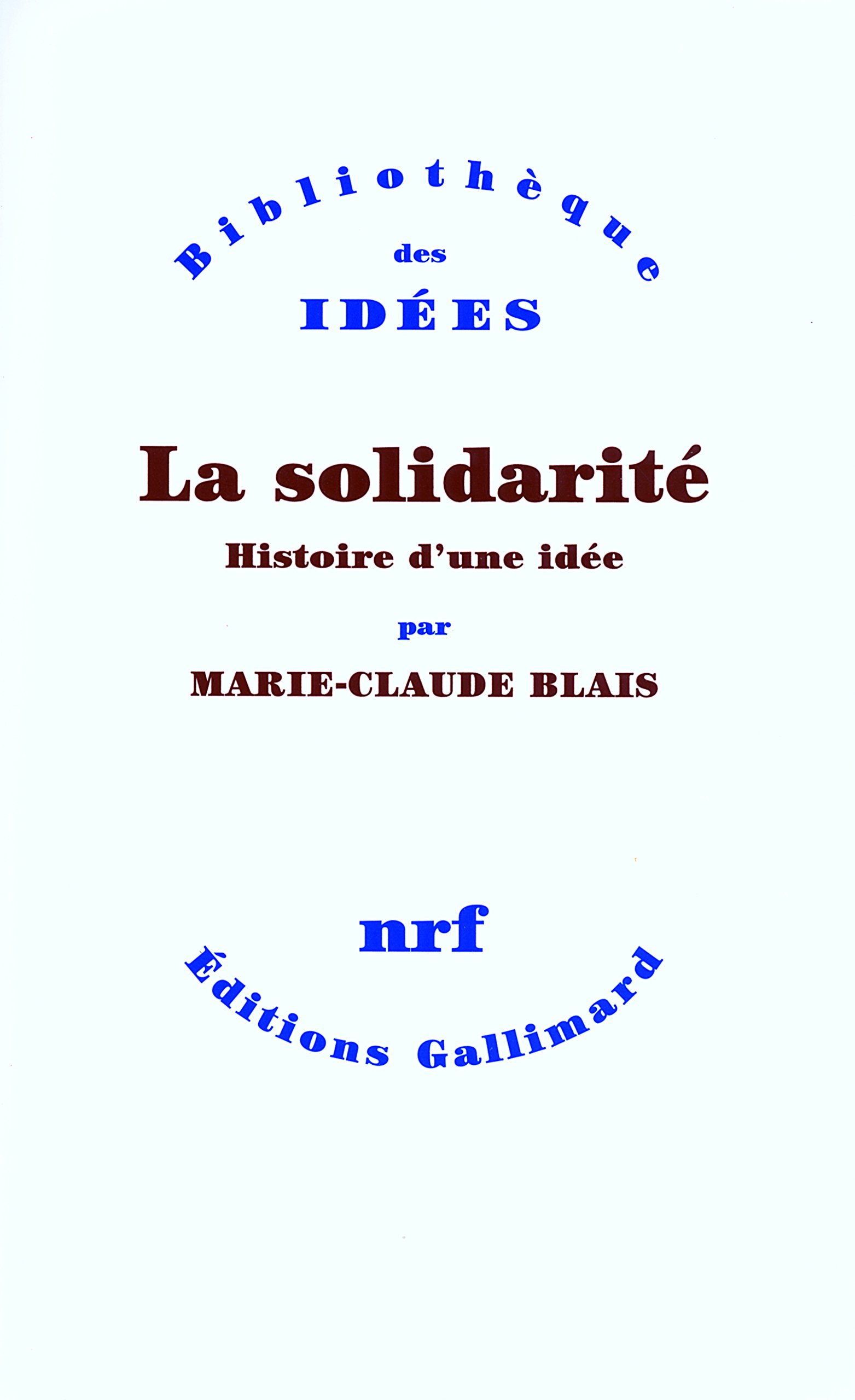 La solidarité: Histoire d'une idée