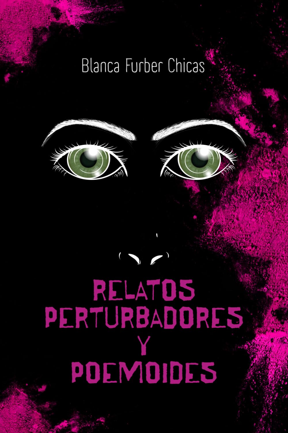 RELATOS PERTURBADORES Y POEMOIDES