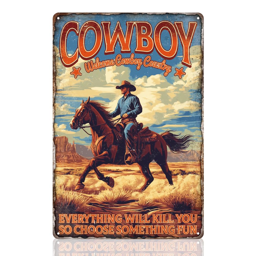 DOODLREAM Welcome Western Cowboy Country Wall Decor Sign Everthing Will Kill You So Choose Something Fun Man Cave Farmhouse Funny Wall Art Vintage Metal Tin Poster Gift