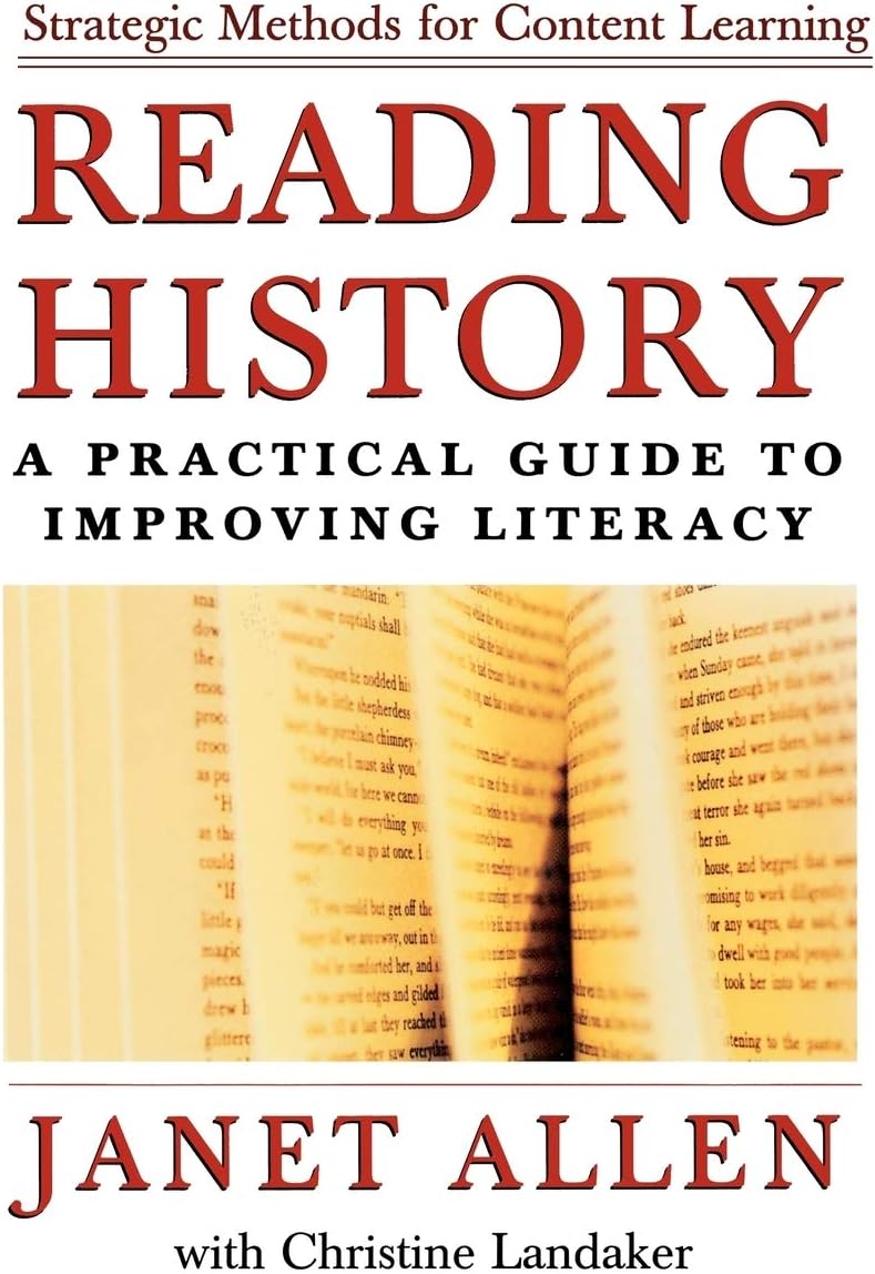 Reading History: A Practical Guide to Improving Literacy