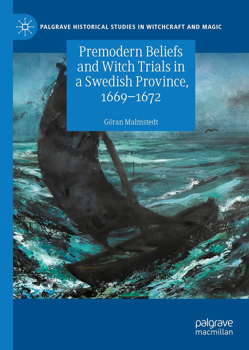 Witch Trials in a Swedish Province analyse des croyances de 1669