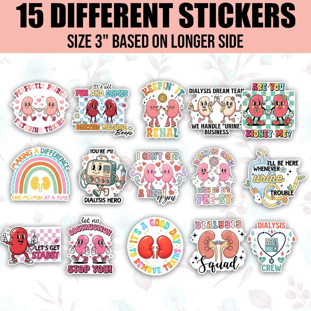 TODOLIA (15Pcs-3in) Dialysis Nurse Sticker Pack, Kidney Urology Dialysis Tech Nephrology Nurse Sticker, Healthcare Worker Nursing Student Gift, Decoration For Laptop Tablet Water Bottle Helmet Vehicle image 2