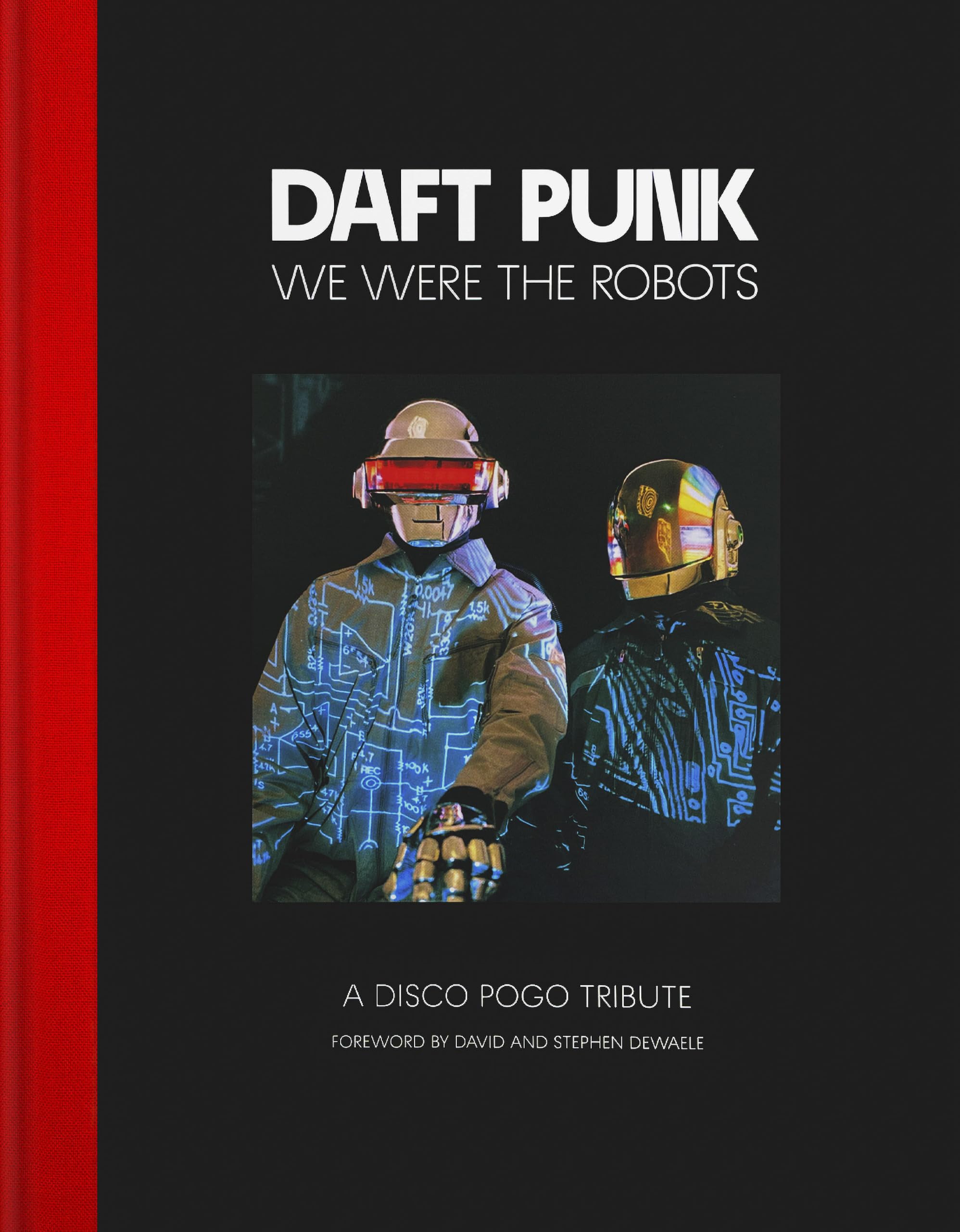 Daft Punk - We Were The Robots: A Disco Pogo Tribute