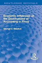 Economic Influences on the Development of Accounting in Firms (Routledge Revivals)