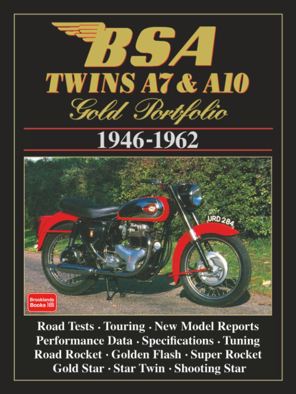 BSA Twins A7 & A10 Gold Portfolio 1946-1962: Road Test Book      Paperback – May 1, 1996