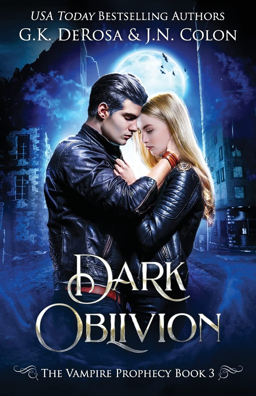 Dark Oblivion: The Vampire Prophecy Book 3: Volume 3