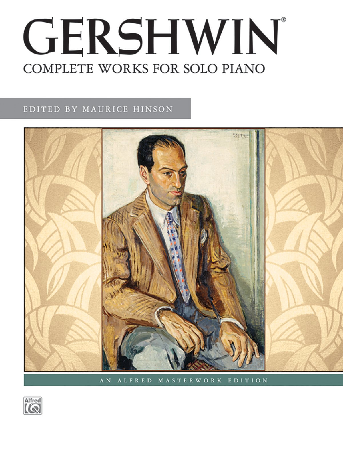 Gershwin: Complete Works for Solo Piano (Alfred's Masterwork Editions)