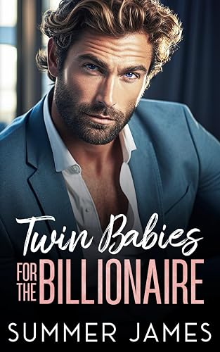 Twin Babies for the Billionaire: An Age Gap Boss Romance