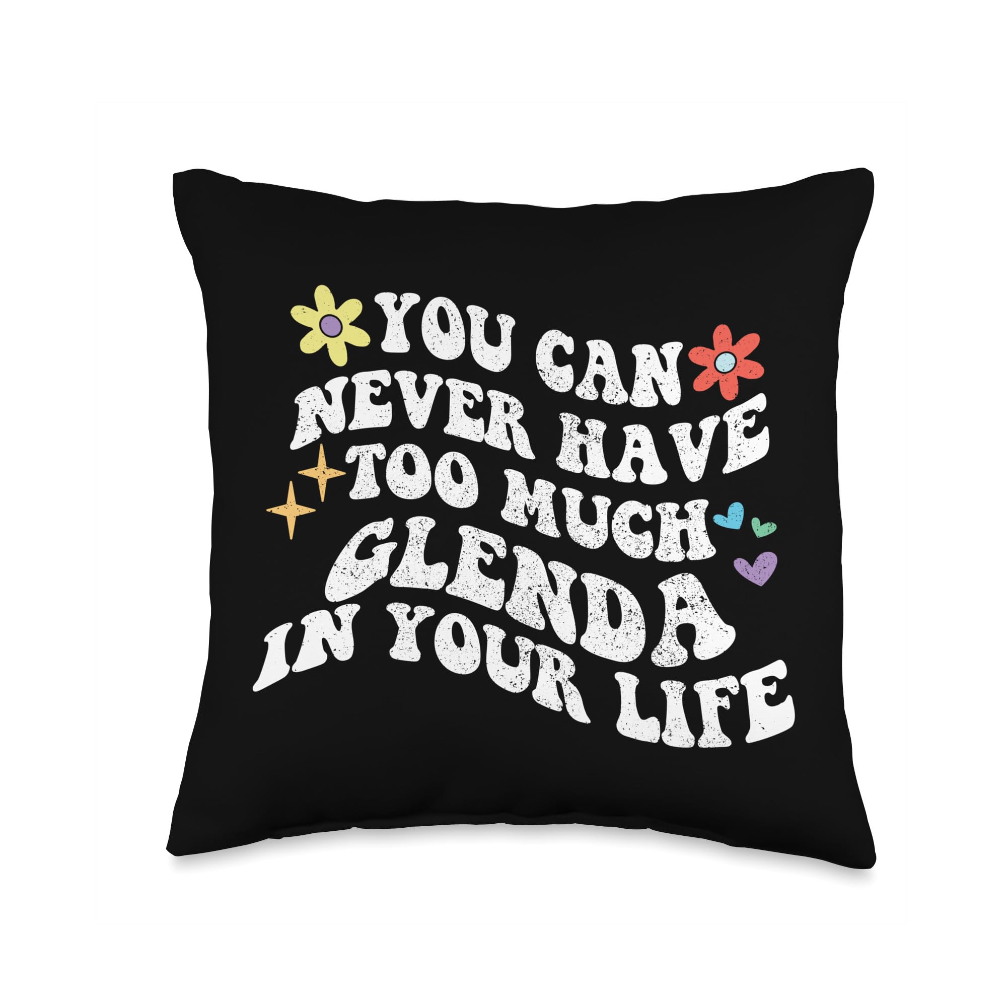 Retro Groovy You Can Never Have Too Much Glenda In Your Life Throw Pillow