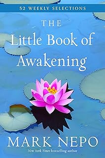 The Little Book of Awakening: 52 Weekly Selections from the #1 New York Times Bestselling The Book of Awakening