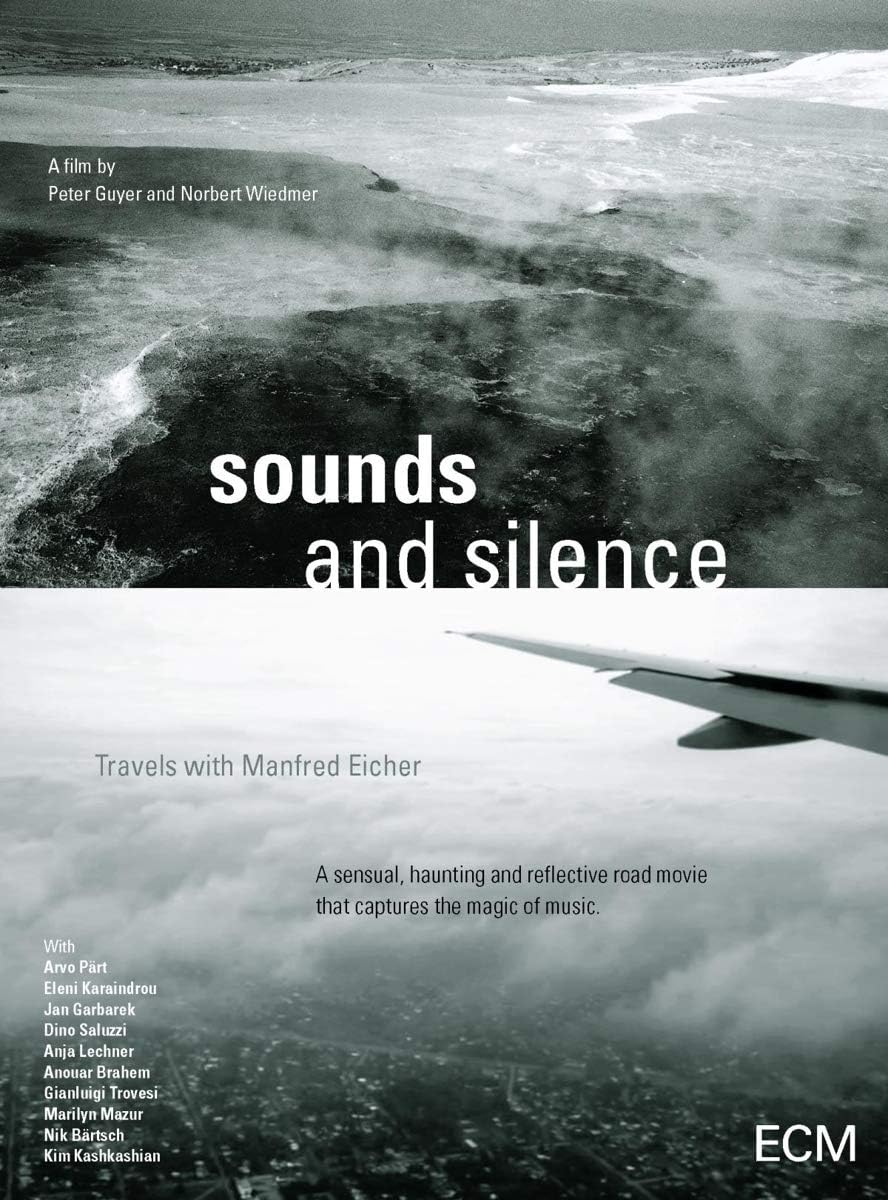 Sounds and Silence: Travels With Manfred Eicher