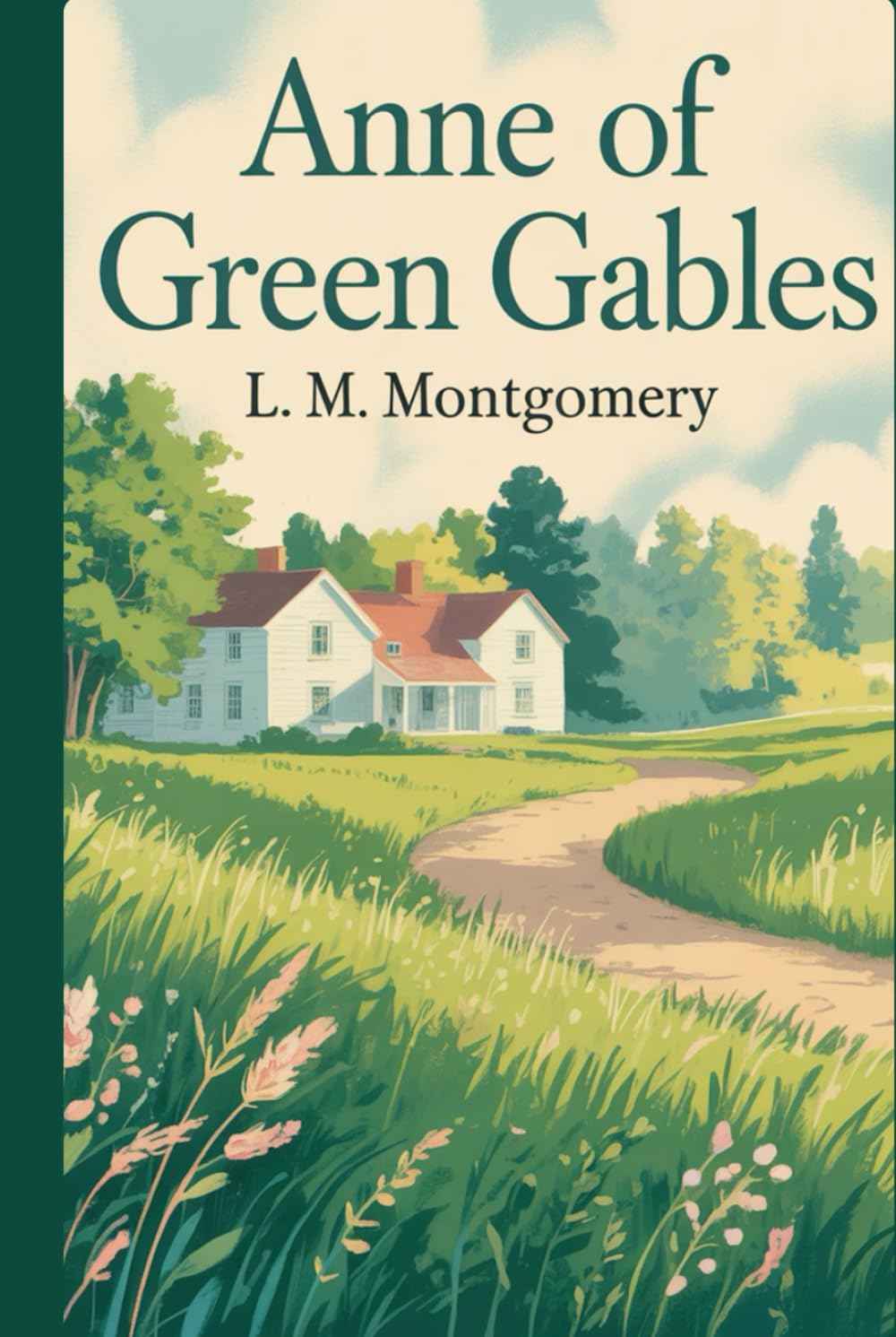 Anne of Green Gables: A Novel of Imagination, Belonging, and Rural Community
