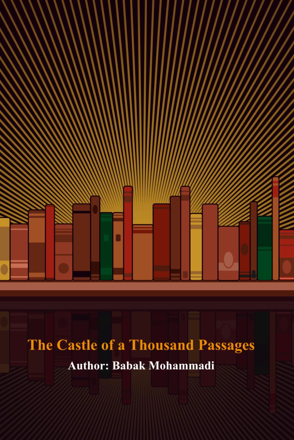 The Castle of a Thousand Passages: A journey through time, wisdom, and forgotten worlds