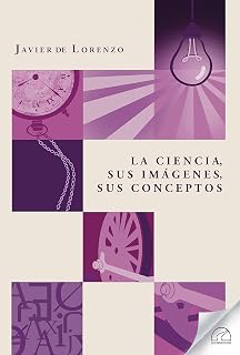 La ciencia, sus imagenes, sus conceptos