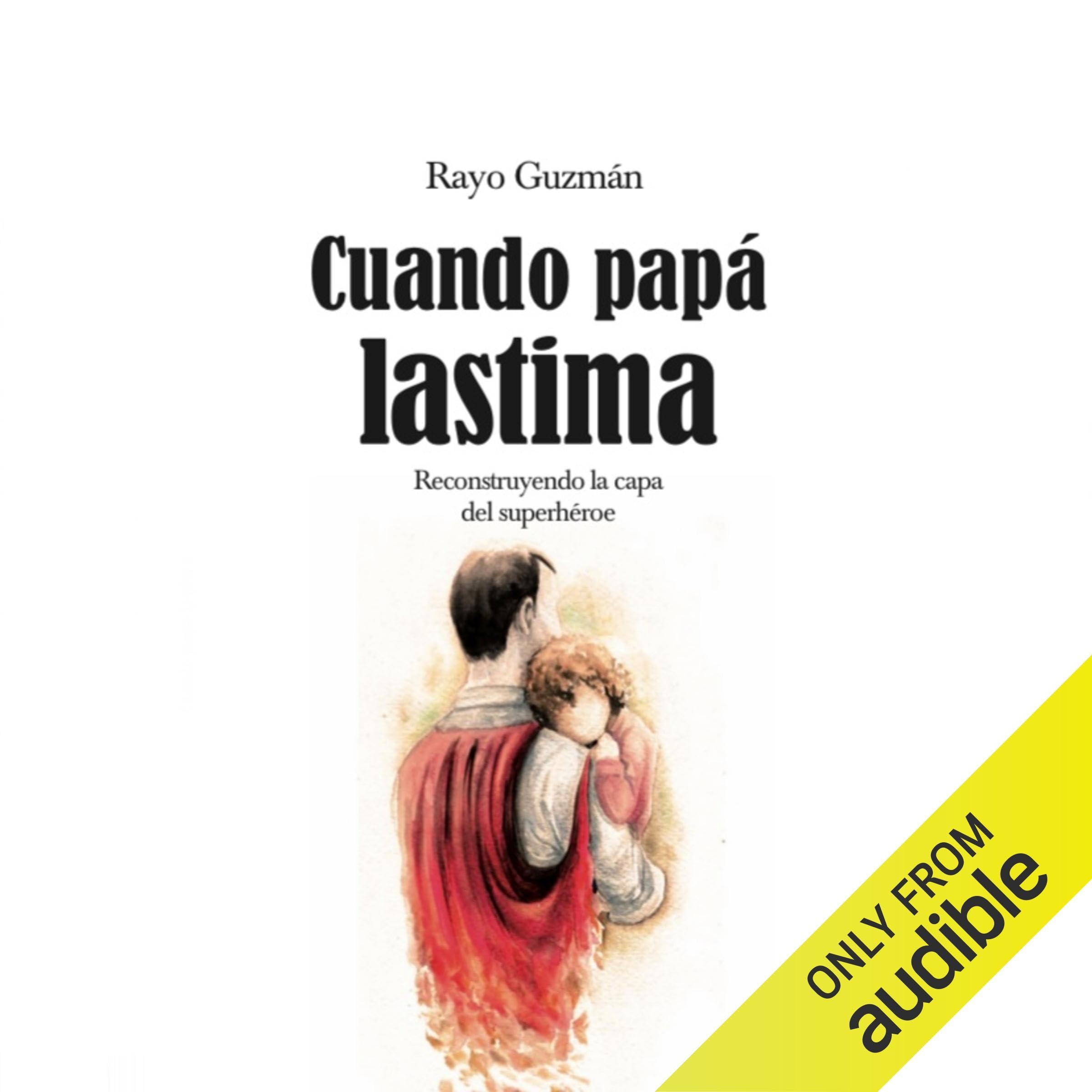 Cover art for Cuando papá lastima [When Dad Harms]