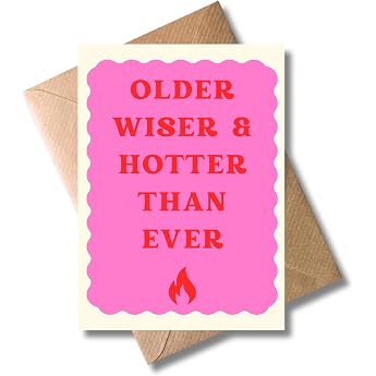 WBdesignz Older Wiser & Hotter Than Ever Birthday Card with Envelope - Funny Card for Girlfriends Women Coworkers - Pink & Retro - Flame A6