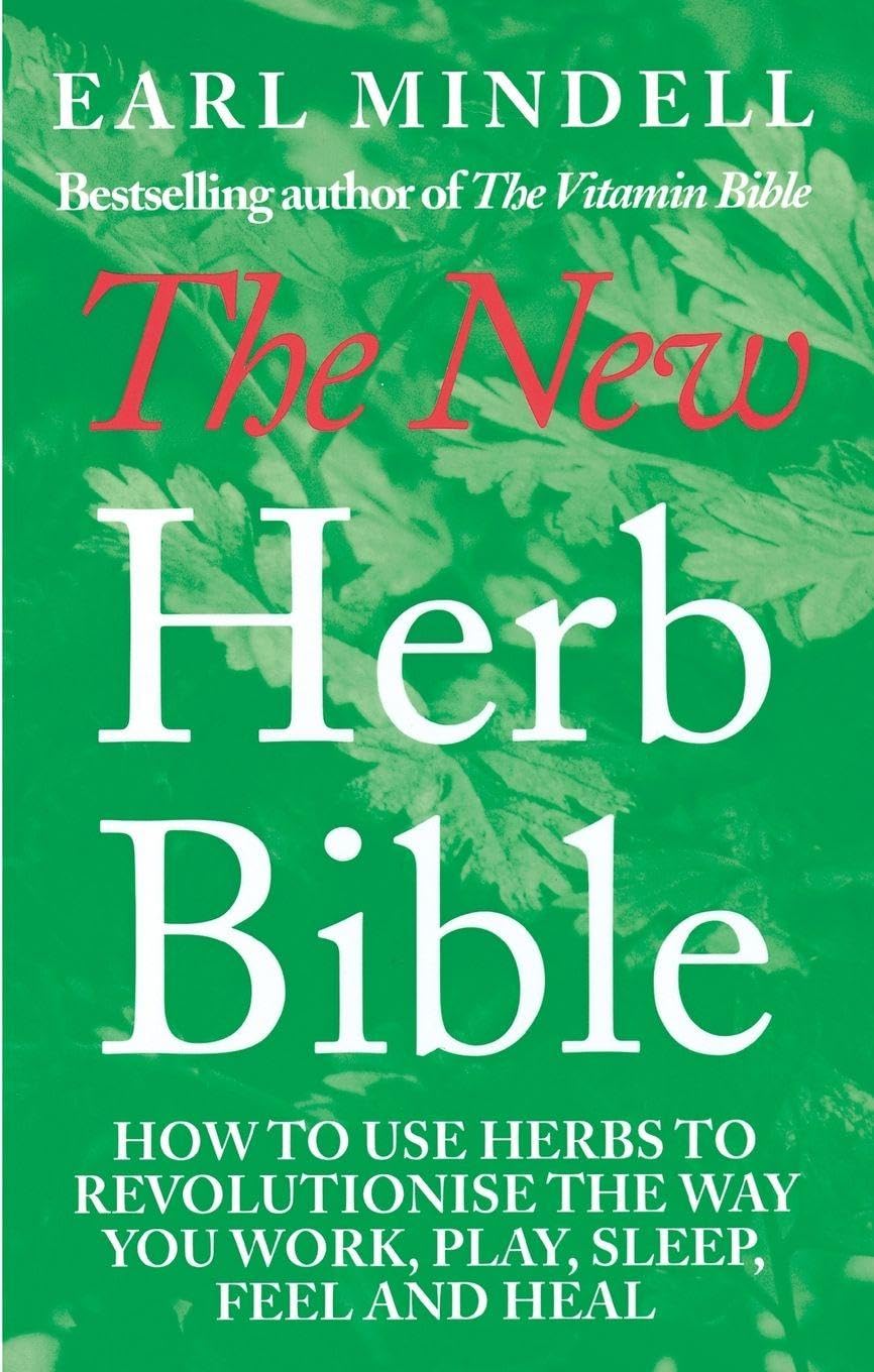 The New Herb Bible: 2nd Edition