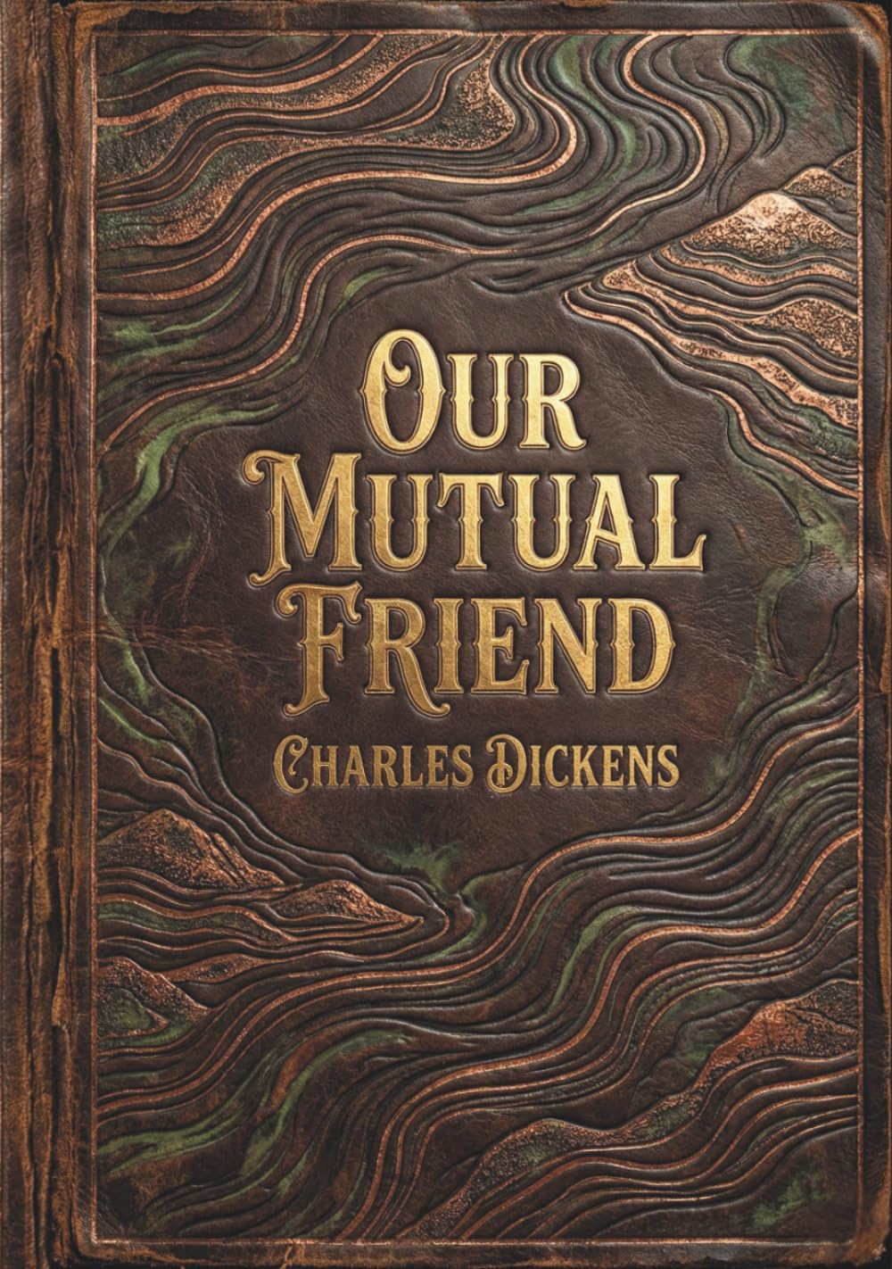 Our Mutual Friend      Hardcover – December 1, 2025