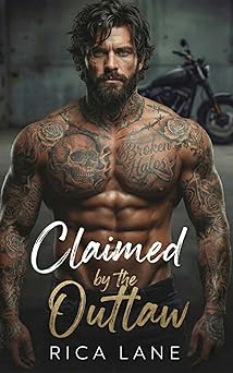 Claimed by the Outlaw: A Grumpy-Sunshine Primal Motorcycle Club Romance (Broken Halos Motorcycle Club Book 1)